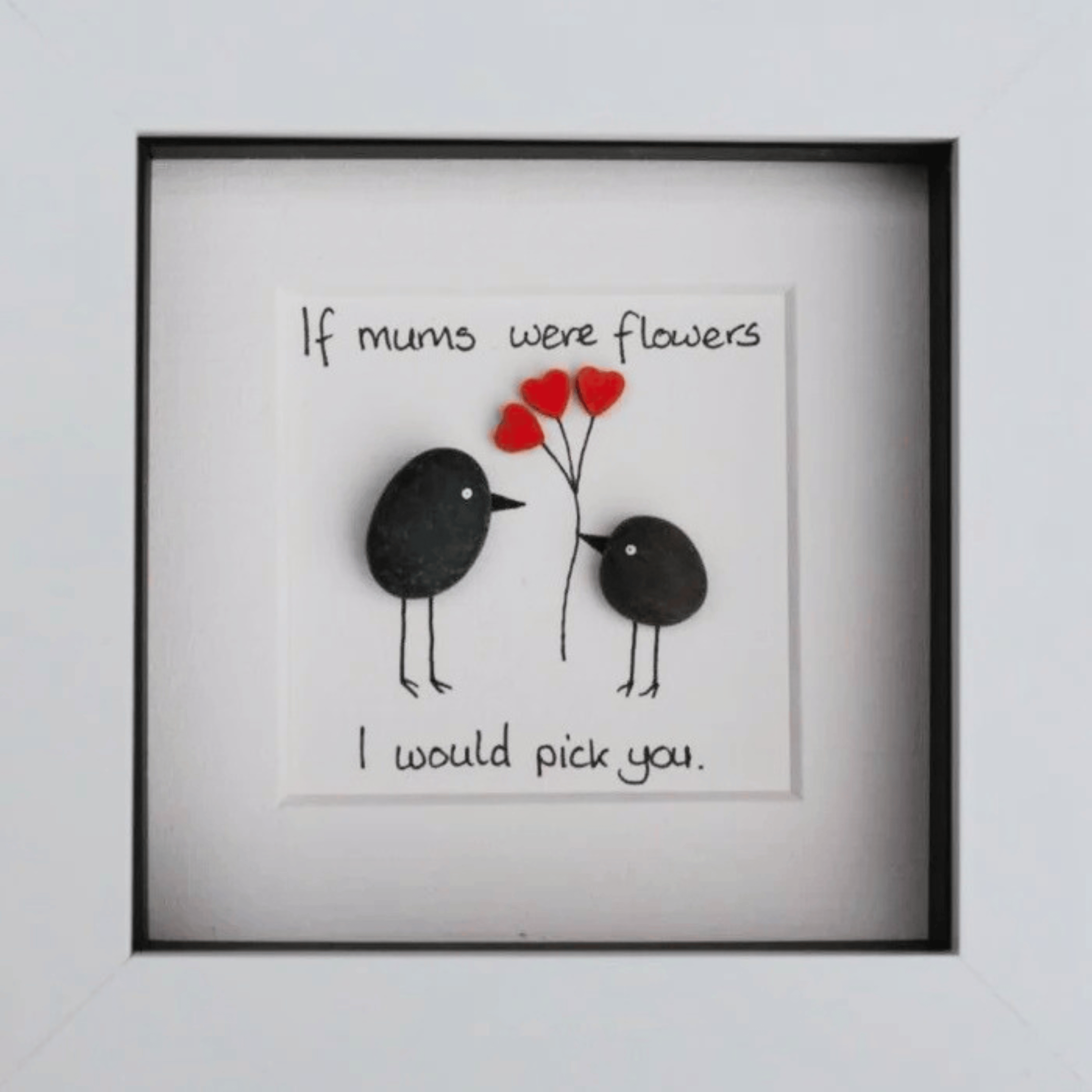 Simply Mourne If Mums Were Flowers I Would Pick You | Framed Artwork