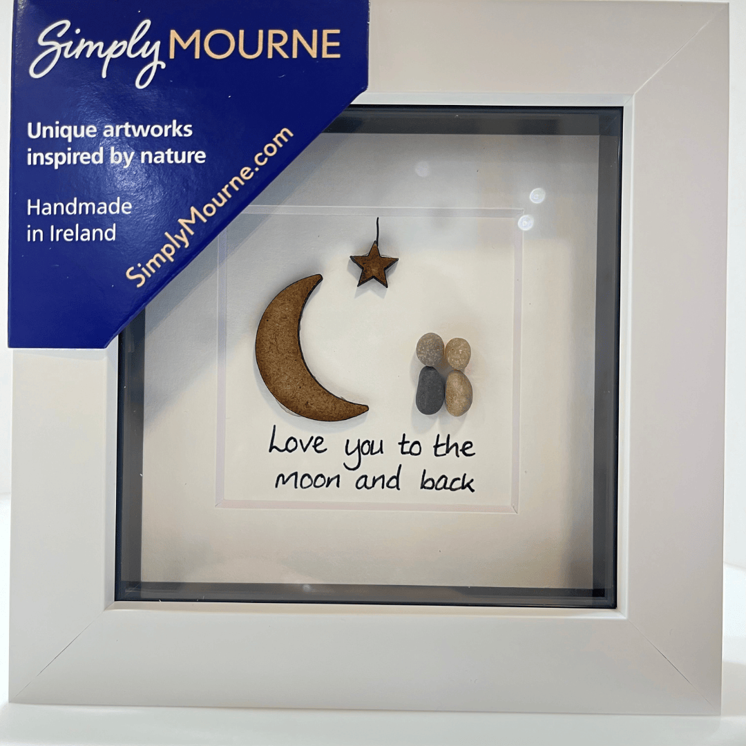Simply Mourne Love You To The Moon And Back | Framed Artwork
